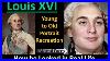 How Louis XVI Looked In Real Life Young To Old Mortal Faces