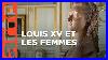 Le Style Louis XV Une Affaire De Femmes Arte
