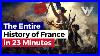 The Entire History Of France In 23 Minutes