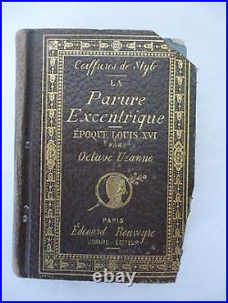 UZANNE(Octave). La Parure excentrique. Epoque Louis XVI. Coiffure de style. 1895